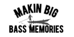 Makin Big Bass Memories